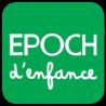 EPOCHE D ENFANCE